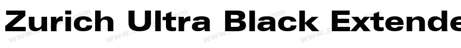 Zurich Ultra Black Extended BT字体转换